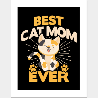 BEST CAT MOM EVER Posters and Art